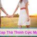 cap thả thính cực mạnh