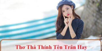 Những bài thơ thả thính tên Trân tuyệt hay