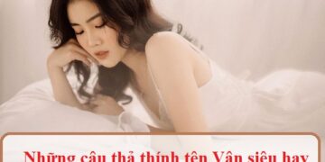 Những bài thơ 2 câu thả thính tên Vân