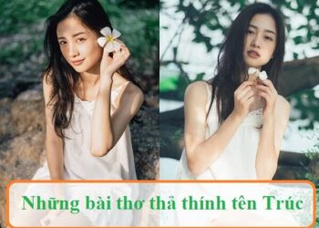 Những bài thơ thả thính tên Trúc