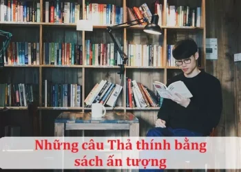 Những câu Thả thính bằng sách ấn tượng