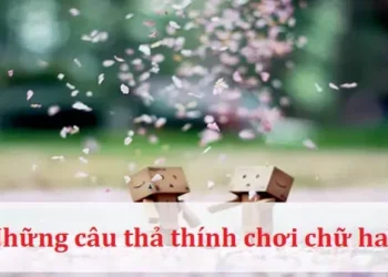 Những câu thả thính chơi chữ hay
