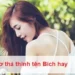 Thơ thả thính tên Bích hay