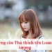 Những câu Thả thính tên Loan ấn tượng