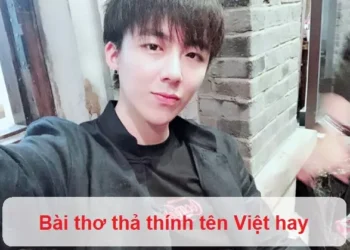 Bài thơ thả thính tên Việt