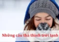 Những câu thả thính trời lạnh