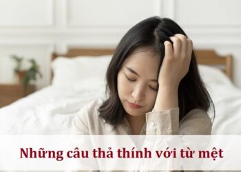 Những câu thả thính với từ mệt