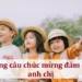 Những câu chúc mừng đám cưới anh chị