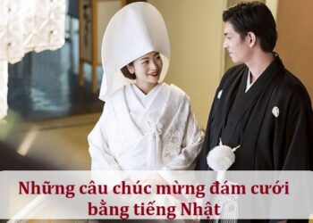 Những câu chúc mừng đám cưới bằng tiếng Nhật