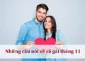 Những câu nói về cô gái tháng 11