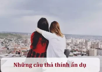 Những câu thả thính ẩn dụ