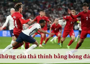 Những câu thả thính bằng bóng đá