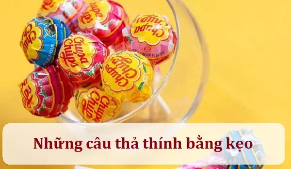 Những câu thả thính bằng kẹo