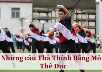 Những câu Thả Thính Bằng Môn Thể Dục