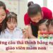 Những câu thả thính bằng nghề giáo viên mầm non