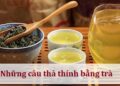 Những câu thả thính bằng trà
