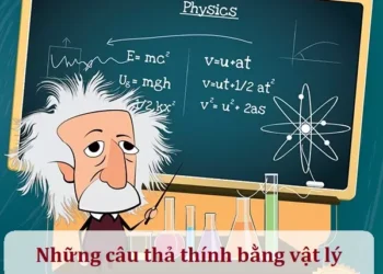 Những câu thả thính bằng vật lý