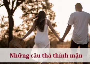 Những câu thả thính mặn