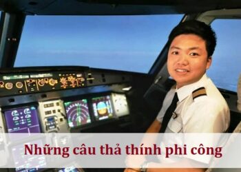 Những câu thả thính phi công