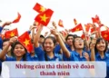 Những câu thả thính về đoàn thanh niên