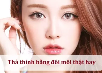 Những câu thả thính về đôi môi ngọt lịm