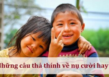 Những câu thả thính về nụ cười hay