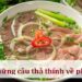 Những câu thả thính về phở