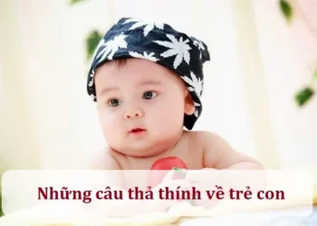 Những câu thả thính về trẻ con