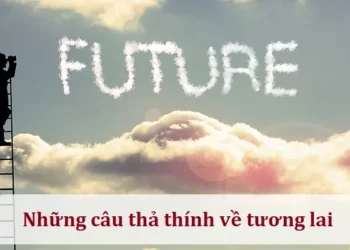 Những câu thả thính về tương lai