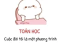 thơ ngắn 2 câu về toán học cực hay