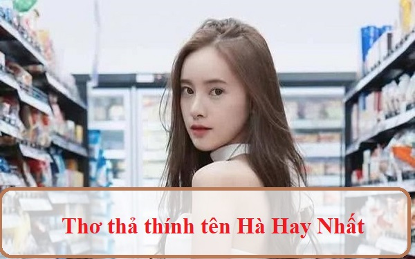 Thả thính tên Hà đơn giản, thú vị