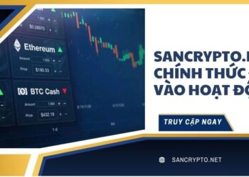 Thông Cáo Báo Chí: Sancrypto.net Chính Thức Đi Vào Hoạt Động