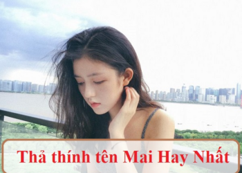 Thả thính tên Mai Cuốn Hút